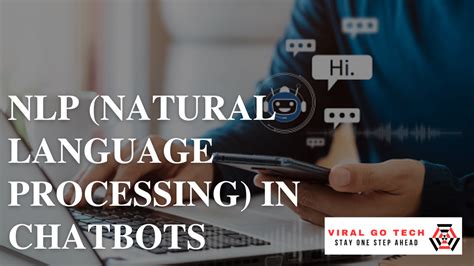 Nlp Natural Language Processing In Chatbots By Viralgotech Medium