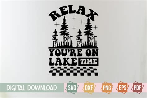 Relax You Re On Lake Time Svg Design Graphic By Svgstudiodesignfiles