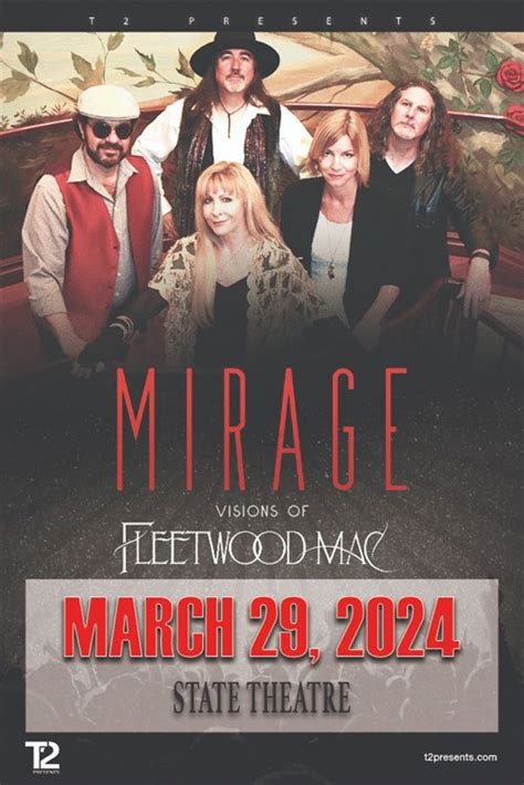 Mirage Visions Of Fleetwood Mac State Theatre Of Modesto