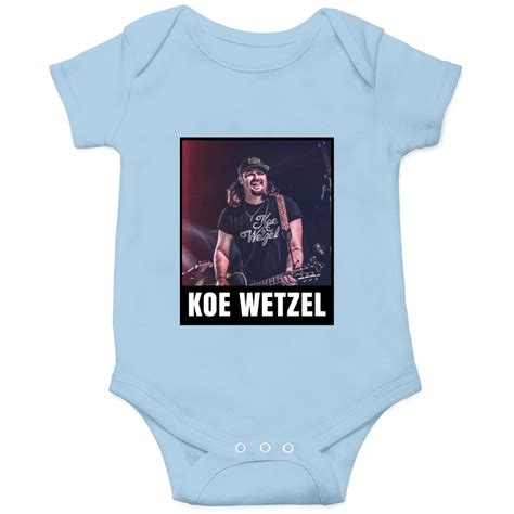 T Idea Koe Wetzel T For Birthday Onesies Sold By Haynessain2