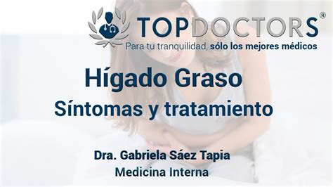 Hígado Graso Síntomas Tratamiento Y Alimentación Youtube