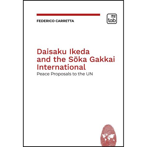 Daisaku Ikeda And The S Ka Gakkai International Di Federico Carretta