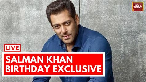 Salman Khan Birthday Live Salman Khan Interview On His Birthday