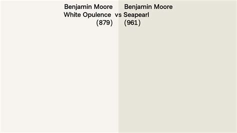 Benjamin Moore White Opulence Vs Seapearl Side By Side Comparison