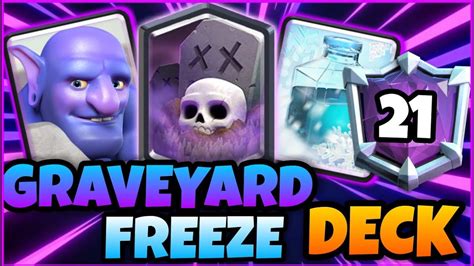 Trophies W Best Graveyard Freeze Deck Clash Royale Youtube