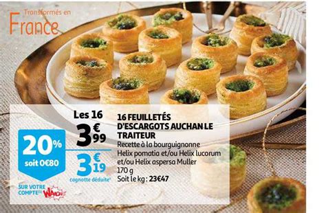 Promo Feuillet S D Escargots Auchan Le Traiteur Chez Auchan