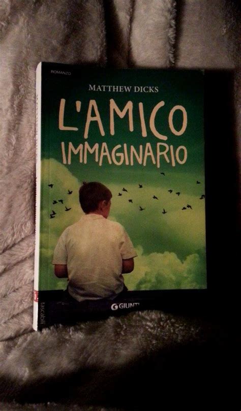 L Amico Immaginario Di Matthew Dick Recensione Recensioni