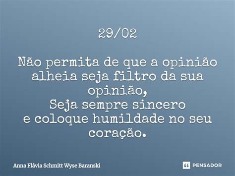 29 02 Não permita de que a opinião Anna Flávia Schmitt Wyse