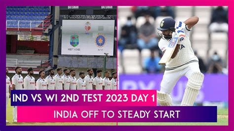 Ind Vs Wi 2nd Test 2023 Day 1 Rohit Sharma Virat Kohlis Fifties