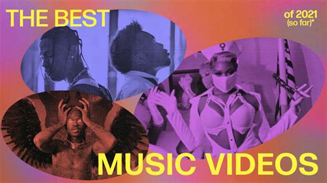 The Best Music Videos of 2021 (So Far): Top Music Video of the Year ...