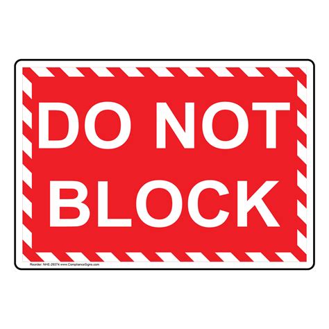 Do Not Block Sign Nhe 29374