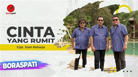 BORASPATI CINTA YANG RUMIT Official Music Video YouTube