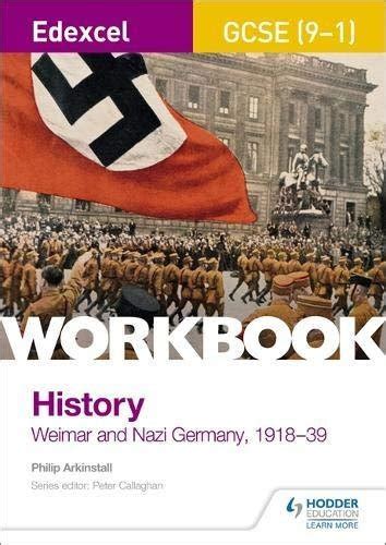 Edexcel GCSE 9 1 History Workbook Weimar And Nazi Germany 1918 39