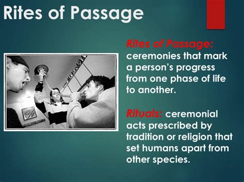 Rites of Passage