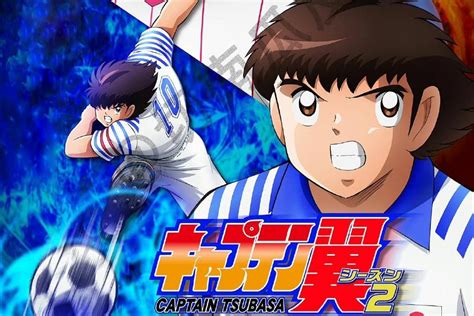 Capitan Tsubasa Torna Sul Piccolo Schermo Con La Seconda Stagione Animata