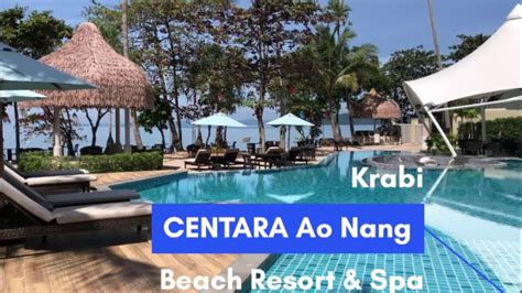 Centara Ao Nang Beach Resort Spa Ao Nang Beach Youtube