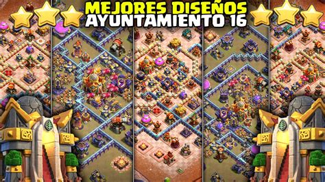 5 Mejores DiseÑos De Ayuntamiento 16 Clash Of Clans Nuevo Youtube