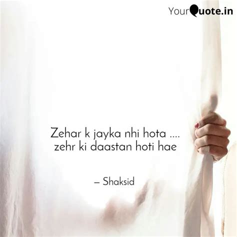 Zehar K Jayka Nhi Hota Quotes Writings By Siddhi YourQuote