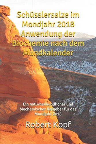 Sch Sslersalze Im Mondjahr Anwendung Der Biochemie Nach Dem