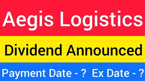 Aegis Logistics Share Dividend L Aegis Logistics Share Latest News L