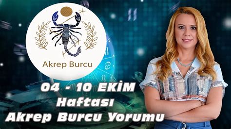 Ekim Akrep Burcu Yorumu Youtube