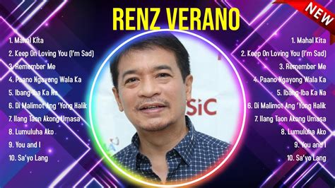 Best Songs Of Renz Verano Full Album 2024 Top 10 Songs YouTube