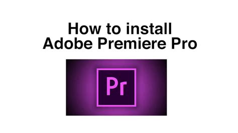 How To Install Adobe Premiere Pro Cc Youtube