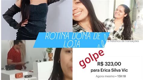 Rotina Dona De Loja Vendas De Junho Provador Fui V Tima De Golpe