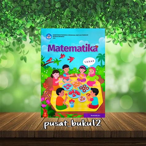 Jual Buku Siswa Matematika Kurikulum Penggerak Merdeka Terbaru Kelas 1 Sdmi Edisi Revisi 2022