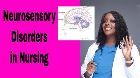 Neurosensory Disorders In Nursing Youtube