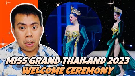 Atebang Reaction Miss Grand Thailand Welcome Ceremony Mgi Youtube