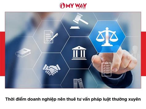 Tư Vấn Pháp Luật Thường Xuyên Theo Tháng Cho Doanh Nghiệp Liên Hệ