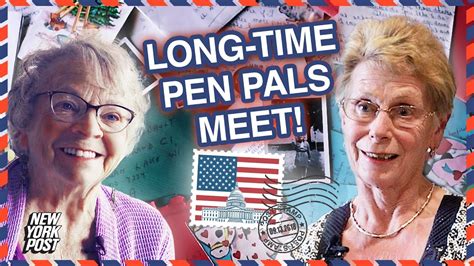 Snail Mail Pen Pals Of 65 Years Meet For The First Time New York Post Youtube