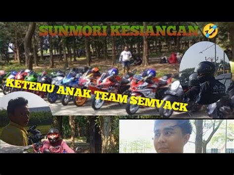 Sunmori Kesiangan Ketemu Rx King Cuy Kita Pergok Team Semvack