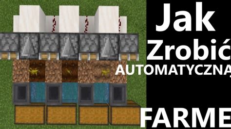 AUTOMATYCZNA FARMA Minecraft JAK TO ZROBIĆ YouTube