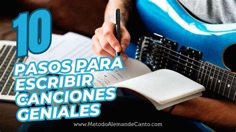 10 Pasos Para Escribir Una Canción Exitosa