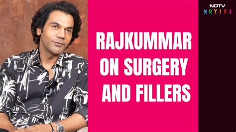 Rajkummar Rao On Plastic Surgery Rumours I Ve Not Gone Under The Knife Youtube