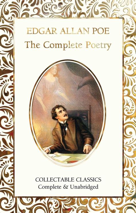 The Complete Poetry Of Edgar Allan Poe Edgar Allan Poe