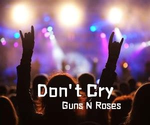 Guns N RosesDon t Cry吉他谱