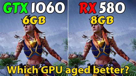 Gtx 1060 Vs Rx 580 In 2022 Which Gpu Aged Better Youtube