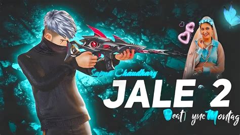 Jale Free Fire Montage Free Fire Song Free Fire Status Ff