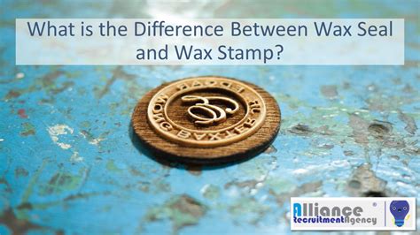 Ppt What Is The Difference Between Wax Seal And Wax Stamp Powerpoint Presentation Free To