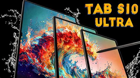 Samsung Galaxy Tab S10 Ultra Trailer Price Release Date Is The