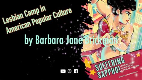 Suffering Sappho Lesbian Camp In American Popular Culture By