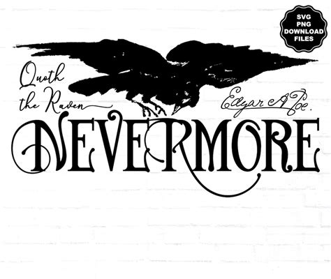 Black Raven Svg Nevermore Edgar Allan Poe Svg The Raven Svg Lenore