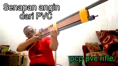 Senapan Angin Pvc Bekas 2017 Pcp Pvc Rifle Youtube