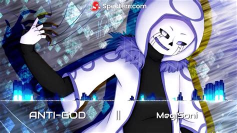 Anti God [error404 Theme] Alphatale Multiverse Fan Theme Undertale Au Youtube