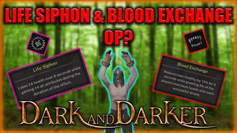 BLOOD EXCHANGE SIPHON LIFE OP Dark And Darker YouTube