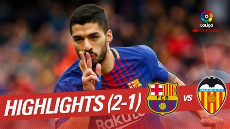 Resumen De FC Barcelona Vs Valencia CF 2 1 YouTube