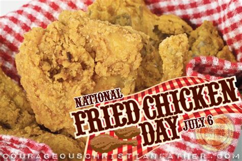 National Fried Chicken Day | Courageous Christian Father